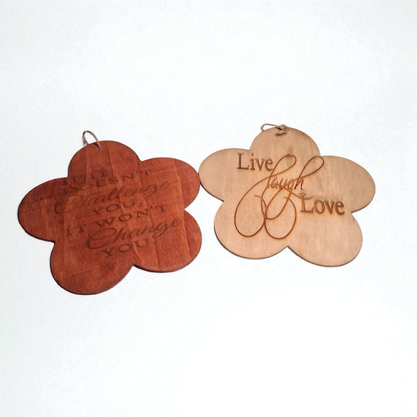Engraved Wooden Flower Wall Hanging – “Live Laugh Love” & “If It Doesn’t Challenge You, It Won’t Change You” – 9” Inspirational Decor