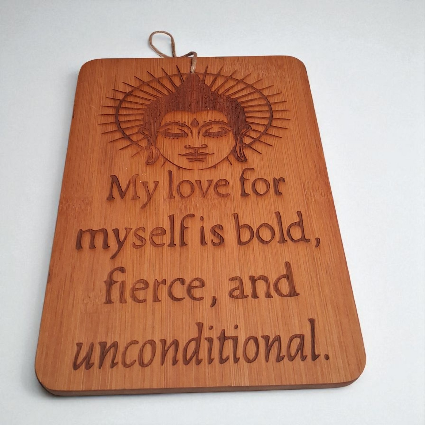 Engraved Wooden Wall Hanging – Buddha Design with “My Love for Myself Is Bold, Fierce, and Unconditional” Affirmation – 8x6 Self-Love Decor