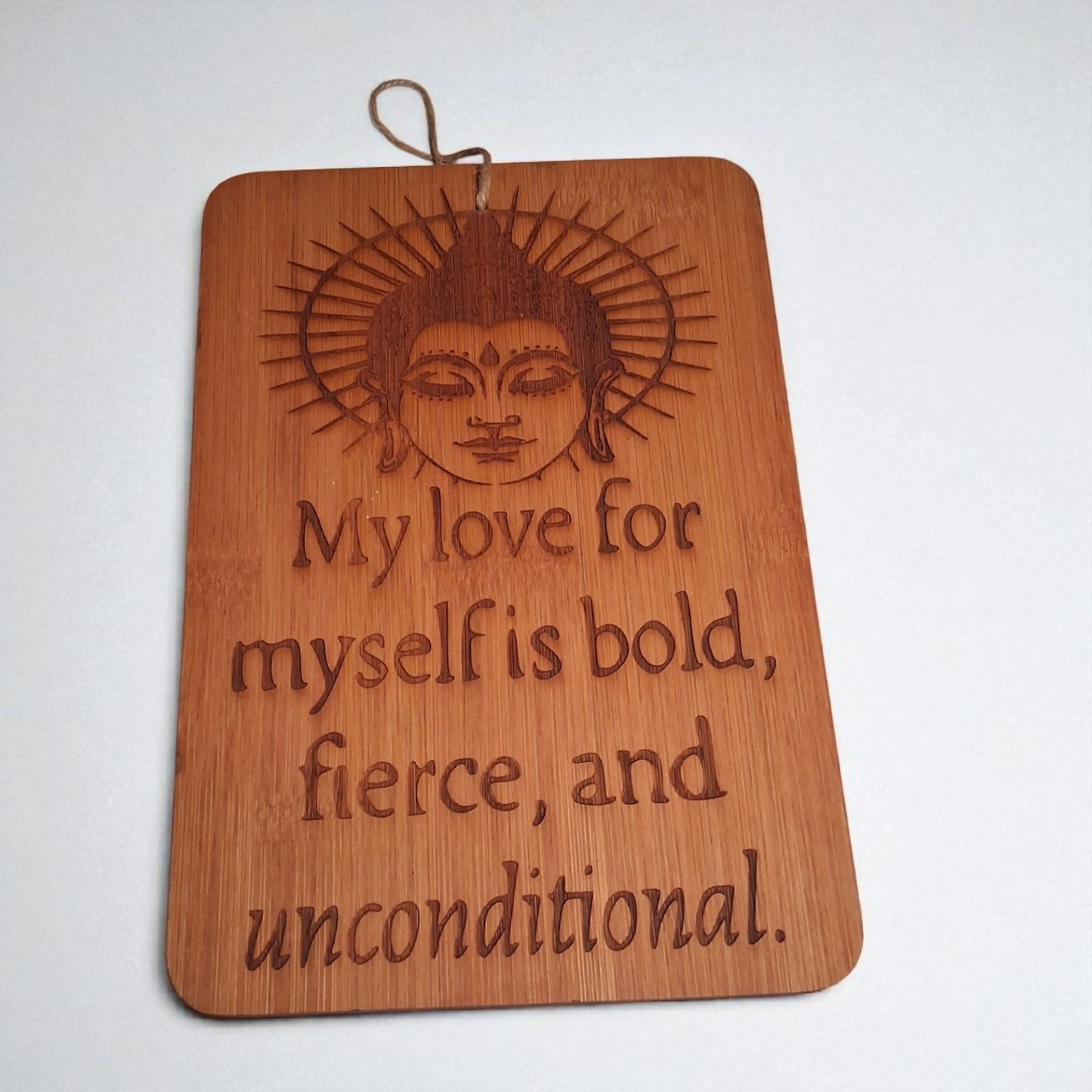 Engraved Wooden Wall Hanging – Buddha Design with “My Love for Myself Is Bold, Fierce, and Unconditional” Affirmation – 8x6 Self-Love Decor